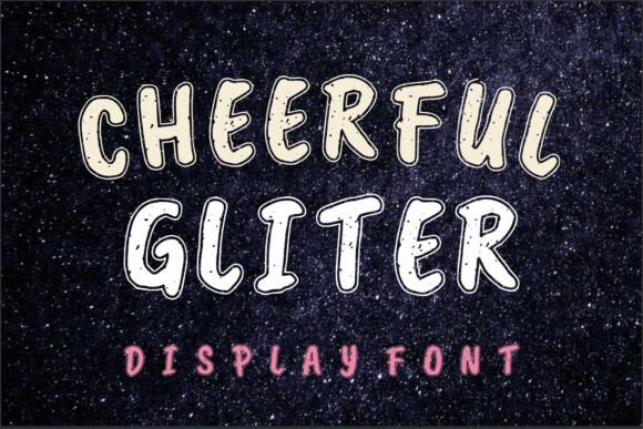 Cheerful Gliter: The Display Font for Scroll-Stopping Social Graphics