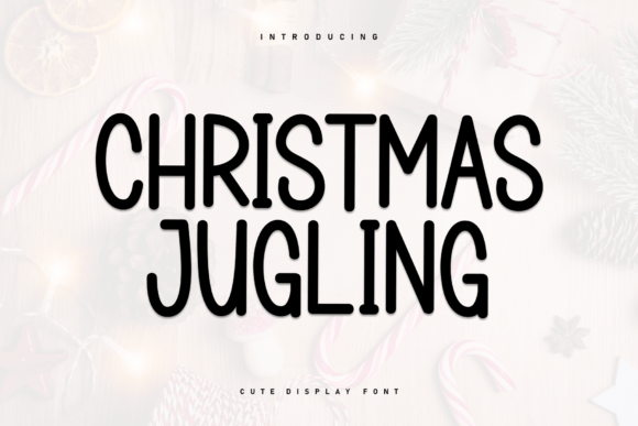 Christmas Jugling: The Handwritten Font for Warm Branding