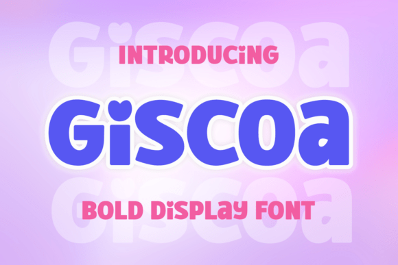 Giscoa: The Animated Display Font for Lively Brands