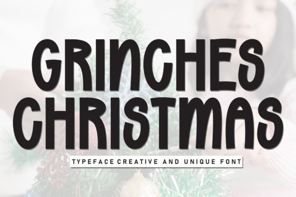 Grinches Christmas: A Whimsical Font for Crafters