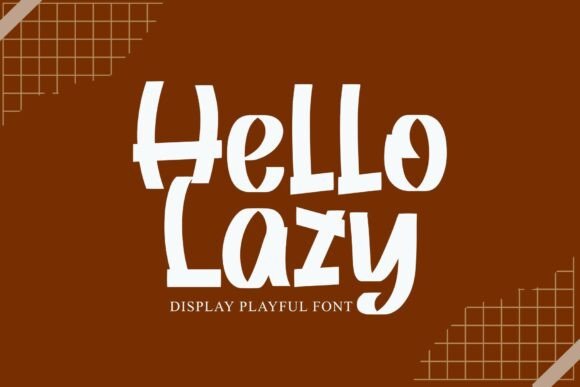 Hello Lazy: The Chunky Display Font for Bold Web Design