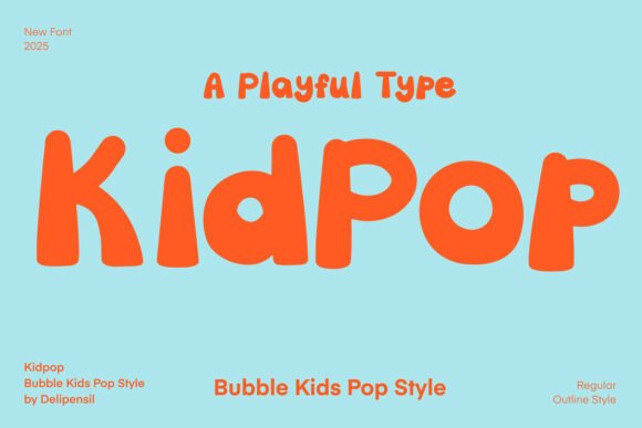 Kidpop: A Playful Display Font for Makers