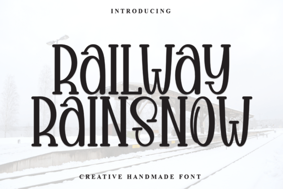 Railway Rainsnow: The Perfect Display Font for Small Business Branding
