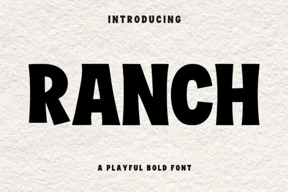 Ranch: The Bold Display Font for Playful Campaigns