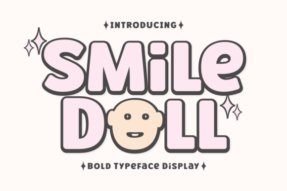 Smile Doll: A Playful Display Font for Brand Growth