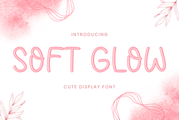 Soft Glow: A Delicate Display Font for Makers