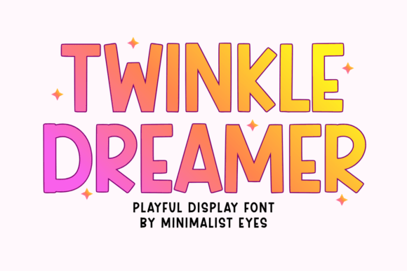Twinkle Dreamer: The Bold Display Font for Makers