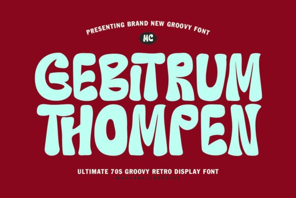 Unleash 70s Vibes: A Review of the Gebitrum Thompen Font