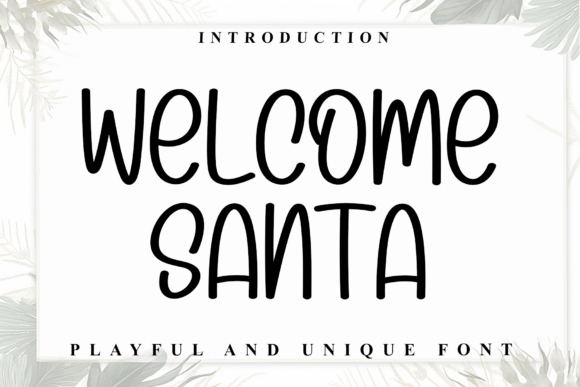 Welcome Santa: A Charming Display Font for Editors