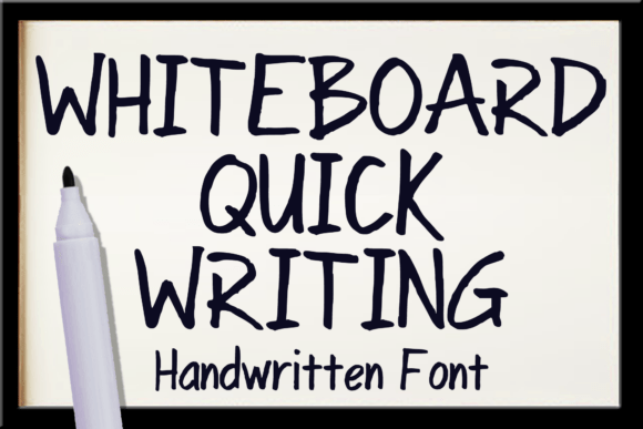 Whiteboard Quick Writing: The Ultimate Display Font for Creators